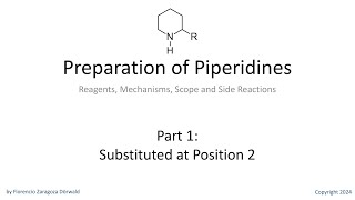 Preparation of Piperidines Part 1 Substituted at Position 2 [upl. by Paucker]