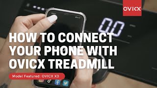 OVICX  How to connect your phone with OVICX treadmill [upl. by Danell321]