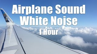 Airplane Cabin Sound 1 Hour White Noise [upl. by Onez211]