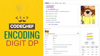 DIGIT DP Encoding  Codechef long challenge [upl. by Oiuqise]