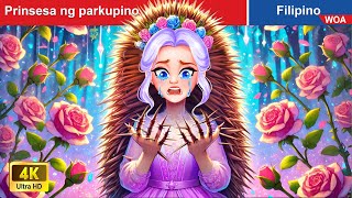 Prinsesa ng parkupino 🐿🌰 The Hedgehog Princess is Cursed in Filipino 🙏 WOAFilipinoFairyTales [upl. by Biron514]