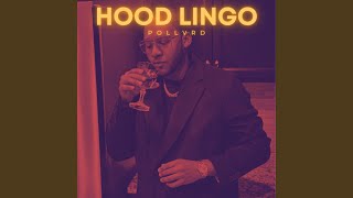 Hood Lingo [upl. by Cordey]