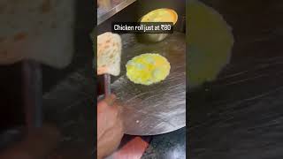 Chicken roll just at ₹80 chicken foodblogger shortvideo foodshorts [upl. by Bardo]