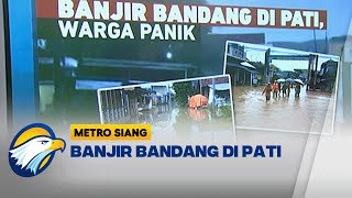 Banjir Bandang Di Pati Warga Panik [upl. by Athalla122]