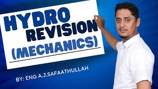 Hydro Revision Class 01  Mechanics Revision  1000 Project 2025 Batch [upl. by Melicent]