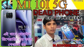 MI 10I 5G DEAD PHONE RECOVERY 💯✅  MI 10I 5G CPU IC PROBLEM  MI 10 5Gmi10i5g dildarrepairRedmi [upl. by Adne313]