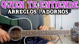 Tutorial  Quien te entiende  Crecer German  Arreglos  Adornos  TABS [upl. by Imogen480]