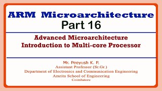 Advanced Microarchitecture Introduction to Multicore Processor  ARM Microarchitecture Part 16 [upl. by Alarick]