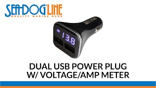 Dual USB Power Plug w VoltageAMP Meter by SeaDog Line [upl. by Anneehs]