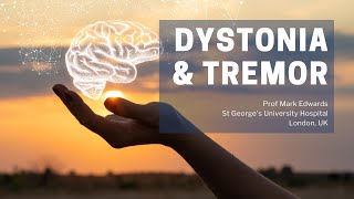 Dystonia amp Tremor  DYSTONIA FACTS  Prof Mark Edwards [upl. by Annet]