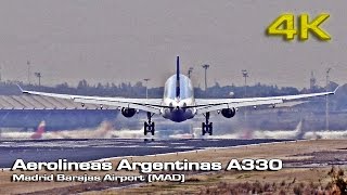 Aerolineas Argentinas Airbus A330 MADRID 4K [upl. by Russian]