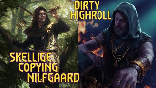 GWENT 104  WHEN SKELLIGE BECOMES NILFGAARD  DIRTY HIGHROLL GAME [upl. by Nasia]