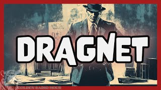 Dragnet  Authentic Police Procedural Radio Show [upl. by Berey12]