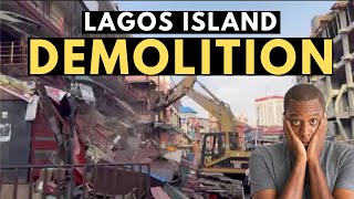 The Demolition in Lagos Island Nigeria [upl. by Roseline]