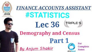 Lecture 36 Demography and Census  Part 1 by Anjum Sir Statistics [upl. by Hnib]