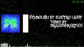 Music 11 Symbolism By ElectroLight [upl. by Anailuig486]