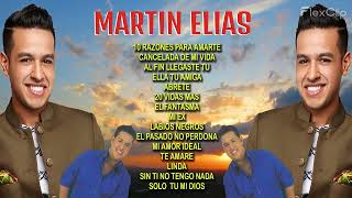 MARTIN ELIAS  GRANDES EXITOS [upl. by Yoong]