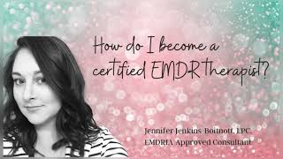 How do I become a certified EMDR therapist [upl. by Baniez]