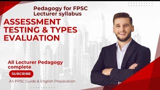 Types of Assessment  Lecture 2  Assessment and Evaluation  SST jobs [upl. by Habeh]