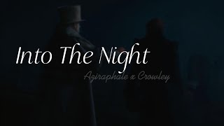 Into the night Aziraphale amp Crowley [upl. by Yrellam961]