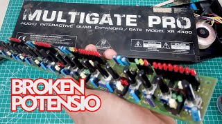 Behringer MULTIGATE PRO XR 4400  Fix Broken Pot [upl. by Ivens]