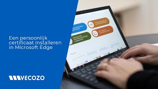 Installeren VECOZOcertificaat in Edge [upl. by Artsa]