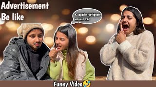 Advertisement Be like Smarika Dhakal  Samarika Dhakal  Shradha wagle  Funny video [upl. by Demmy700]