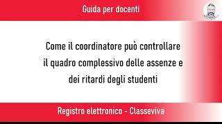 Come il coordinatore di classe può verificare le assenze complessive [upl. by Norry]