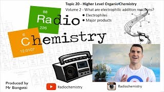 Topic 201  What are electrophilic addition reactions [upl. by Gordon]