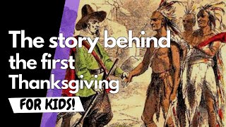 What Really Happened on Thanksgiving  History for Kids [upl. by Macmahon]