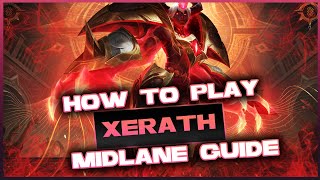 How to play Xerath Mid Lane Full Guide Season 14  GrandMaster Guide [upl. by Tore]