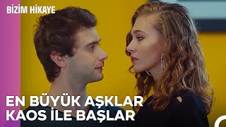 Her Aşkın Mutlaka Bir Hikayesi Olur  Bizim Hikaye [upl. by Anwahs]