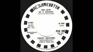 The Ashley Brothers  The Love Of A Woman [upl. by Bates]