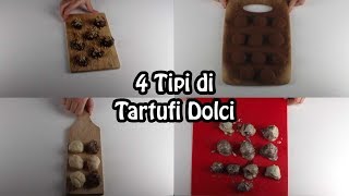 4 TIPI DI TARTUFI DOLCI  A Casa Con Vale [upl. by Santiago]