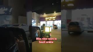 Bike rider work of Saudi Arabia motor सायकल डिलीवरी जॉब्स [upl. by Gerhardt]