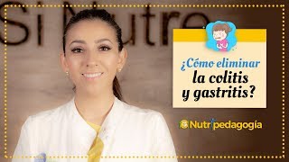 ¿Cómo eliminar la colitis y gastritis de forma natural 👩‍⚕️🔥 [upl. by Sidoney]