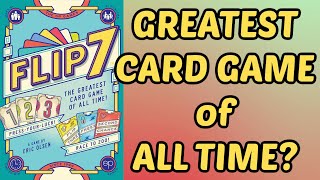 Flip 7 Review  Is It The Greatest Card Game of All Time [upl. by Nodlew95]