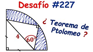 ¿ Teorema de Ptolomeo  ¡¡ Impresionante Ejercicio de Áreas Sombreadas [upl. by Mairem722]