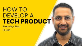 Tech Product Development From Idea to Launch [upl. by Ola]