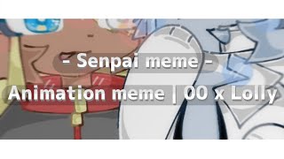 Senpai meme  animation meme [upl. by Asirrak]