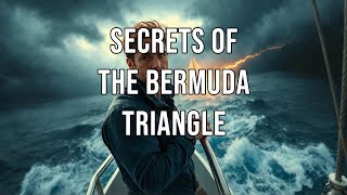 Secrets of the Bermuda Triangle [upl. by Sarena]