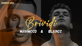 Mahmood Blanco  BRIVIDI LyricsTesto  Sanremo 2022 [upl. by Sauncho]