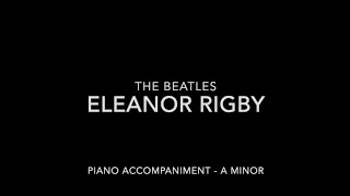 Eleanor Rigby  The Beatles  Piano Accompaniment with LYRICS [upl. by Adneral]