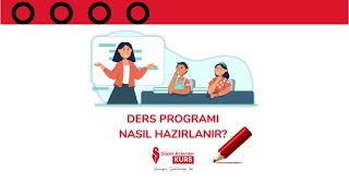 Ders Programı Nasıl Hazırlanır [upl. by Aneeh]