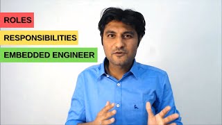 Roles and responsibilities of an Embedded Systems Engineer [upl. by Asselem982]