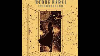 Stone Rebel  Interstellar Full Album 2024 [upl. by Monsour]