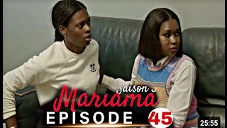 Mariama  Saison 3  Episode 45 [upl. by Aketal]