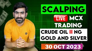 LIVE MCX Trading  Crude Oil II Natural Gas II 30 OCT 2023 II livetrading [upl. by Hsirk840]