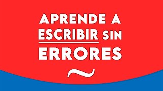 ✍🏻 Manual de ORTOGRAFÍA fácil APRENDE a ESCRIBIR sin ERRORES 💬 [upl. by Magdala405]