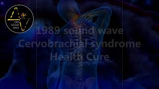 Cervobrachial  Cervicobrachial Syndrome  Cervicobrachialni  Binaural Beats  Health Cure [upl. by Geri]